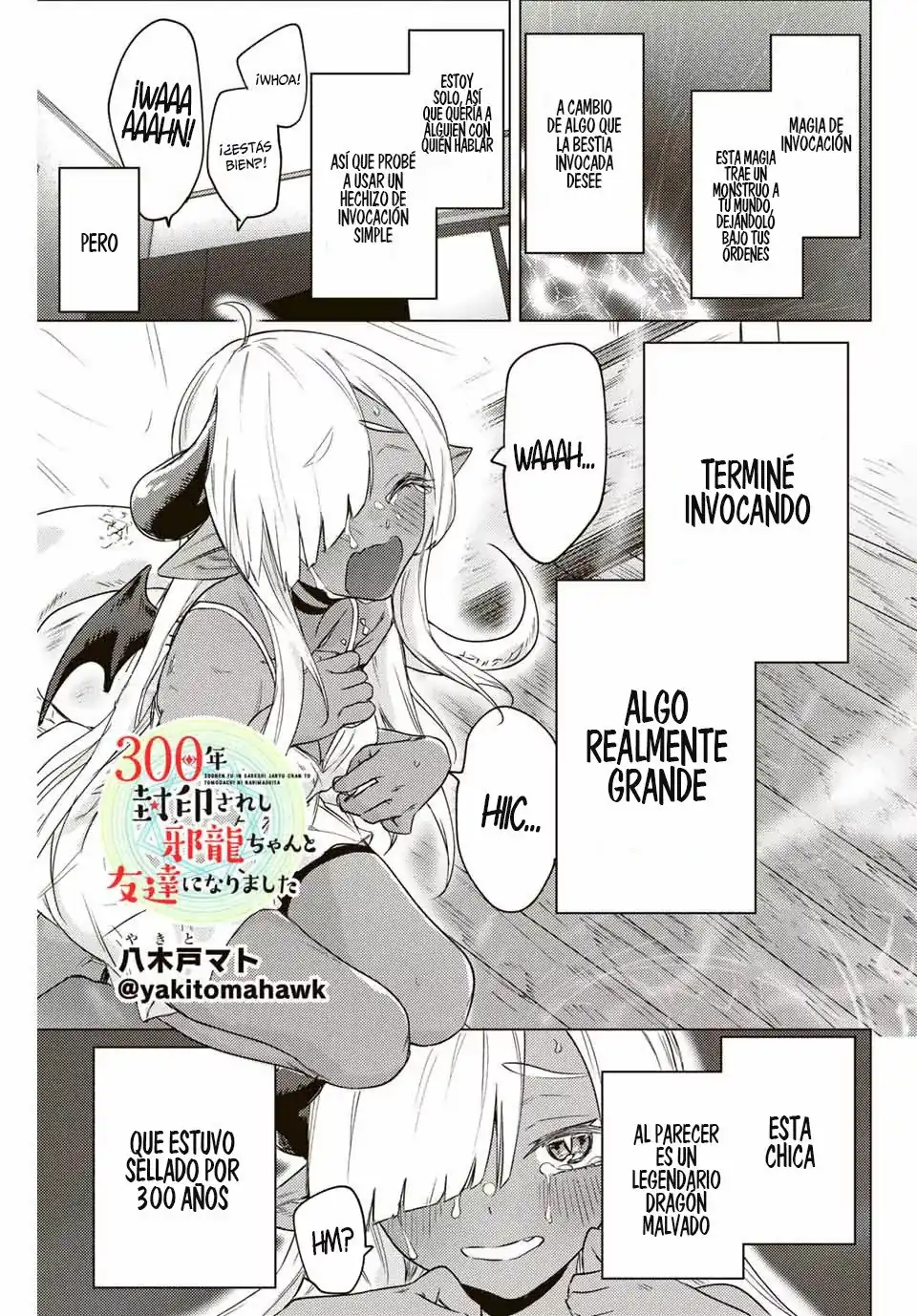 Página 2 — Capítulo 0 de 300-nen Fuuin Sareshi Jaryuu-chan to Tomodachi ni Narimashita