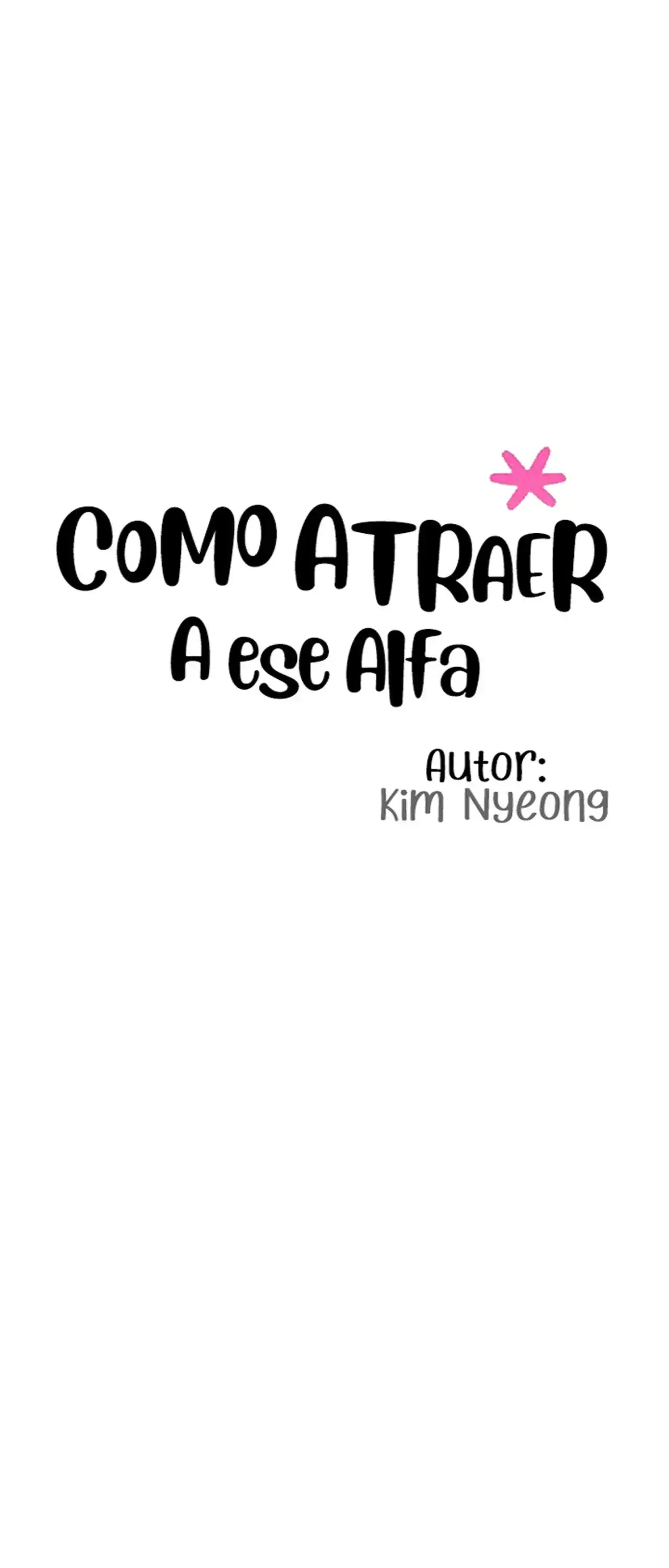 Página 1 — Como Atraer a ese Alfa (2020) Capítulo 60