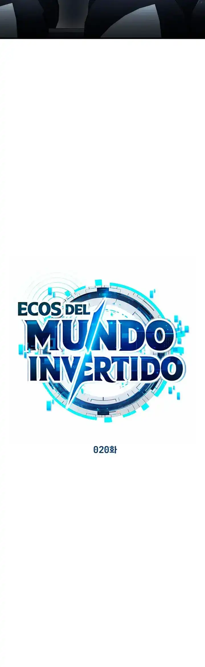 Página 8 — Ecos Del Mundo Invertido Capítulo 20