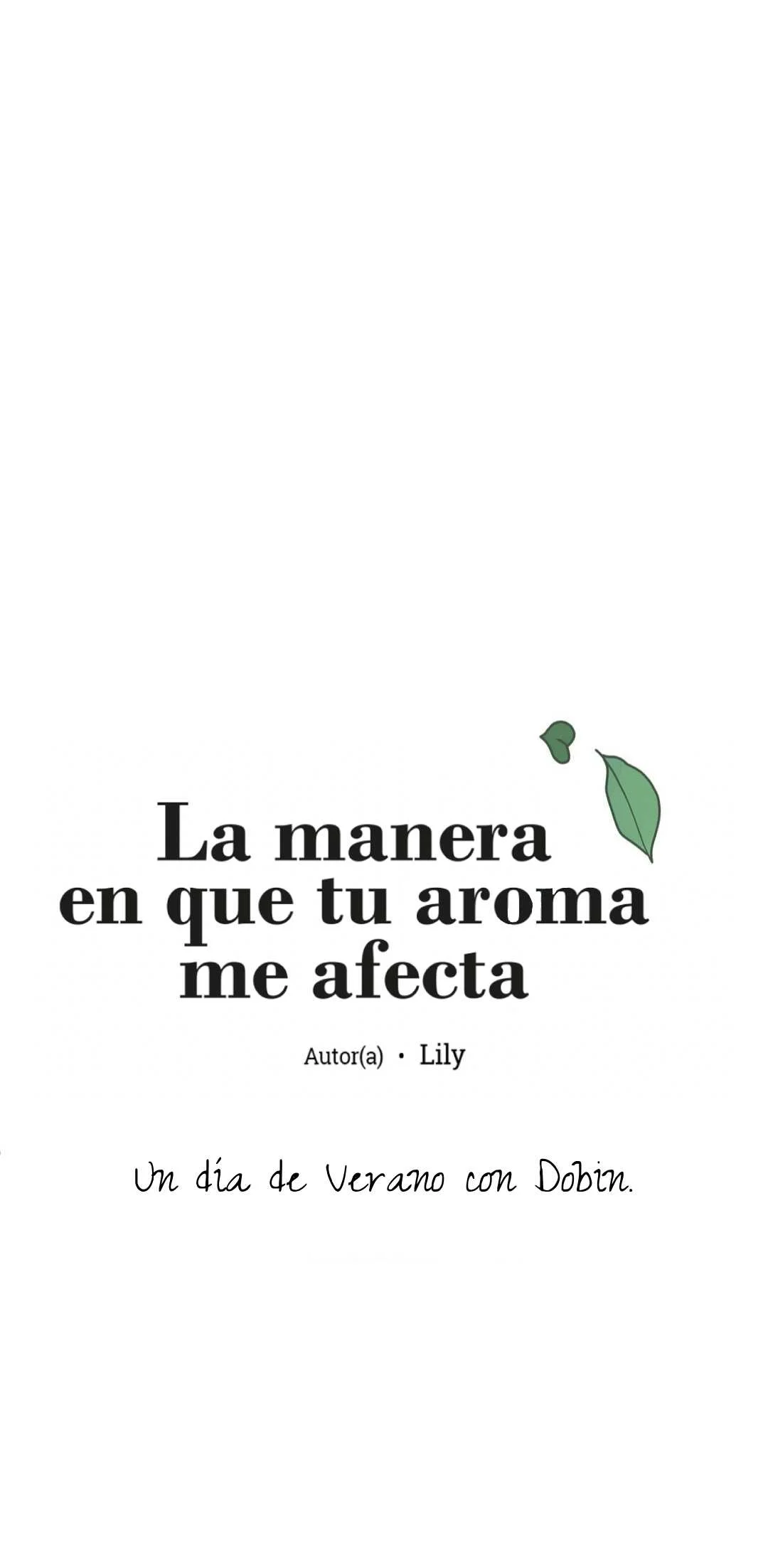 Página 15 — La manera en que tú aroma me afecta Capítulo 30.3