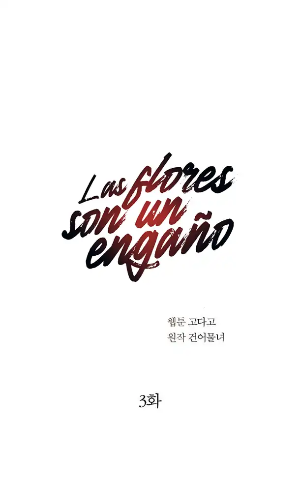 Página 3 — Las Flores son un Engaño Capítulo 3