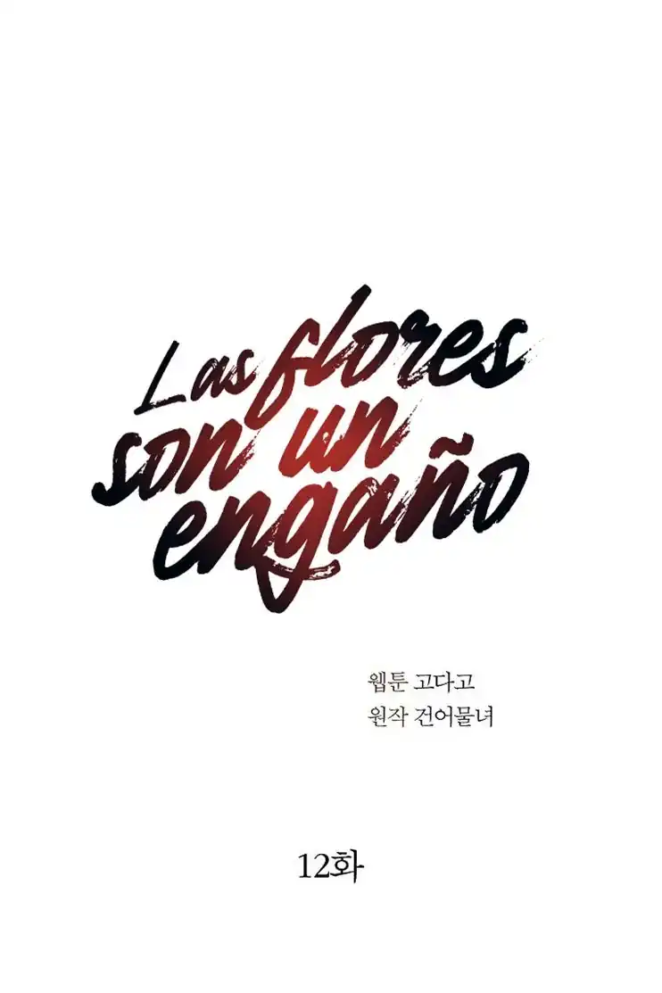 Página 4 — Las Flores son un Engaño Capítulo 12