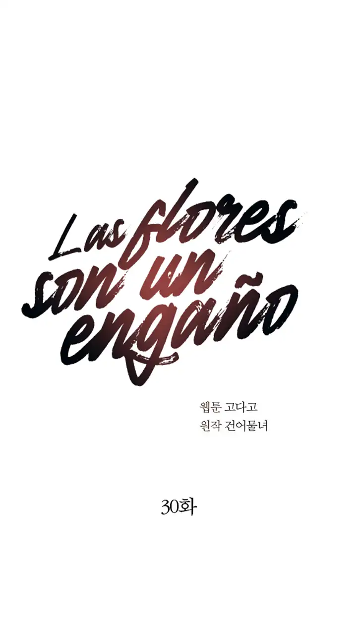 Página 3 — Las Flores son un Engaño Capítulo 30